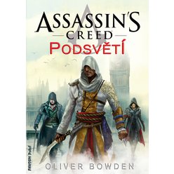 Assassin’s Creed 8 - Podsvětí