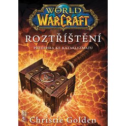 World of Warcraft - Roztříštění