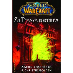 Warcraft - Za temným portálem (dotisk)